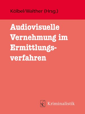 cover image of Audiovisuelle Vernehmung im Ermittlungsverfahren